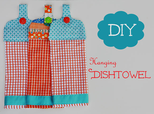 How to Make Hanging Dish Towels 