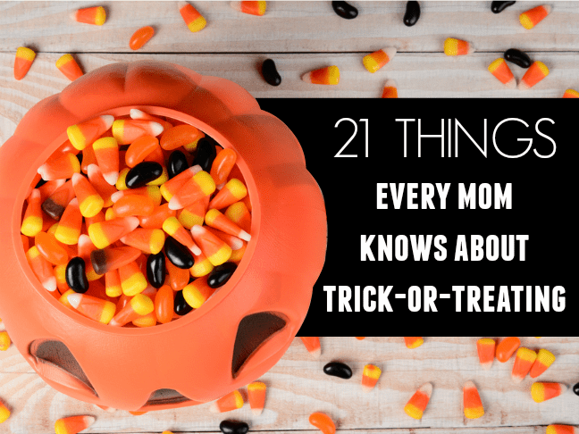 21 things every mom knows about trick or treating | Halloween humor and funny lists for parents on @itsmomtastic by @letmestart