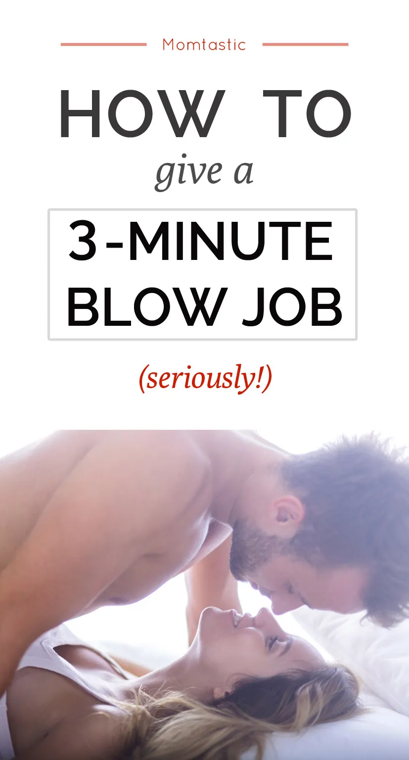 How to Give a 3-Minute Blow photo pic