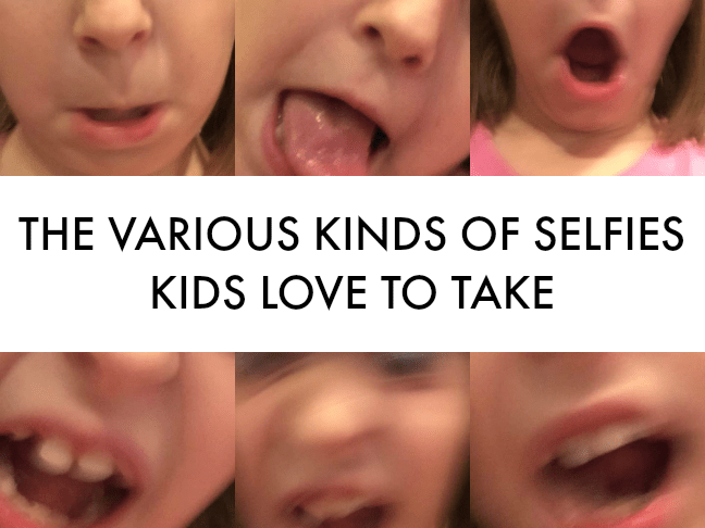 The Various Kinds of Selfies Kids Love to Take on @ItsMomtastic by @letmestart