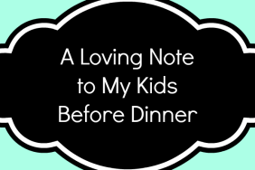 A Loving Note to My Kids Before Dinner is a list of expectations by a mom who wants dinnertime to go smoothly on @ItsMomtastic by @letmestart | LOLs for moms and parenting humor
