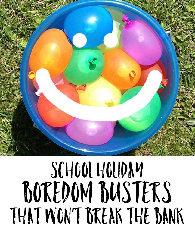 School holiday boredom busters