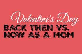 Valentines Day back then vs now as a mom on @ItsMomtastic by @letmestart | LOLs for mom and family