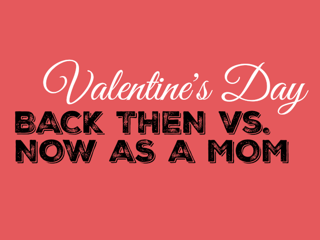 Valentines Day back then vs now as a mom on @ItsMomtastic by @letmestart | LOLs for mom and family
