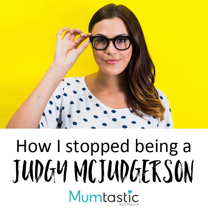 How I stopped being a judgy mcjudgerson