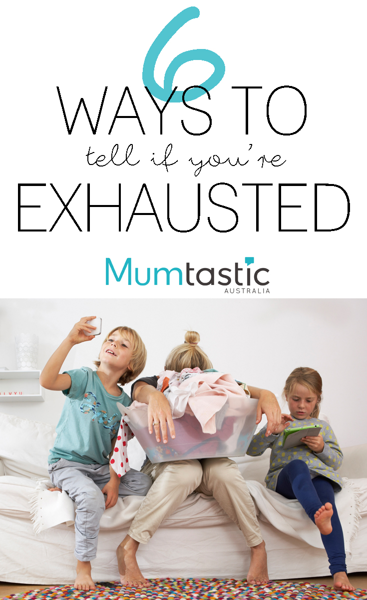6 ways to tell if you're exhausted