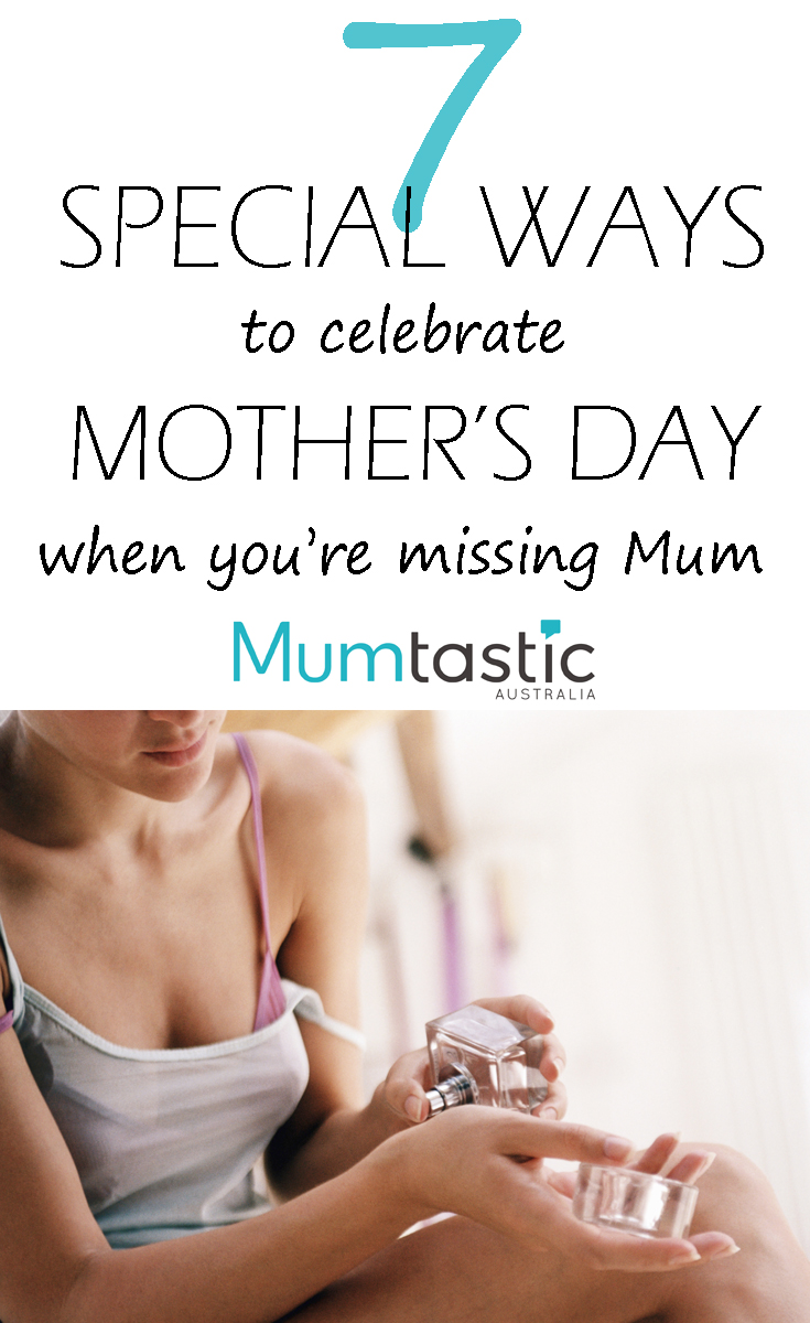 7 Special Ways To Celebrate Mother’s Day When You’re Missing Your Mum
