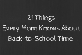 21 Things Every Mom Knows About Back-to-School Time on @ItsMomtastic by @letmestart