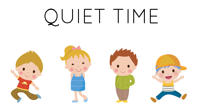 What's on today - Quiet Time