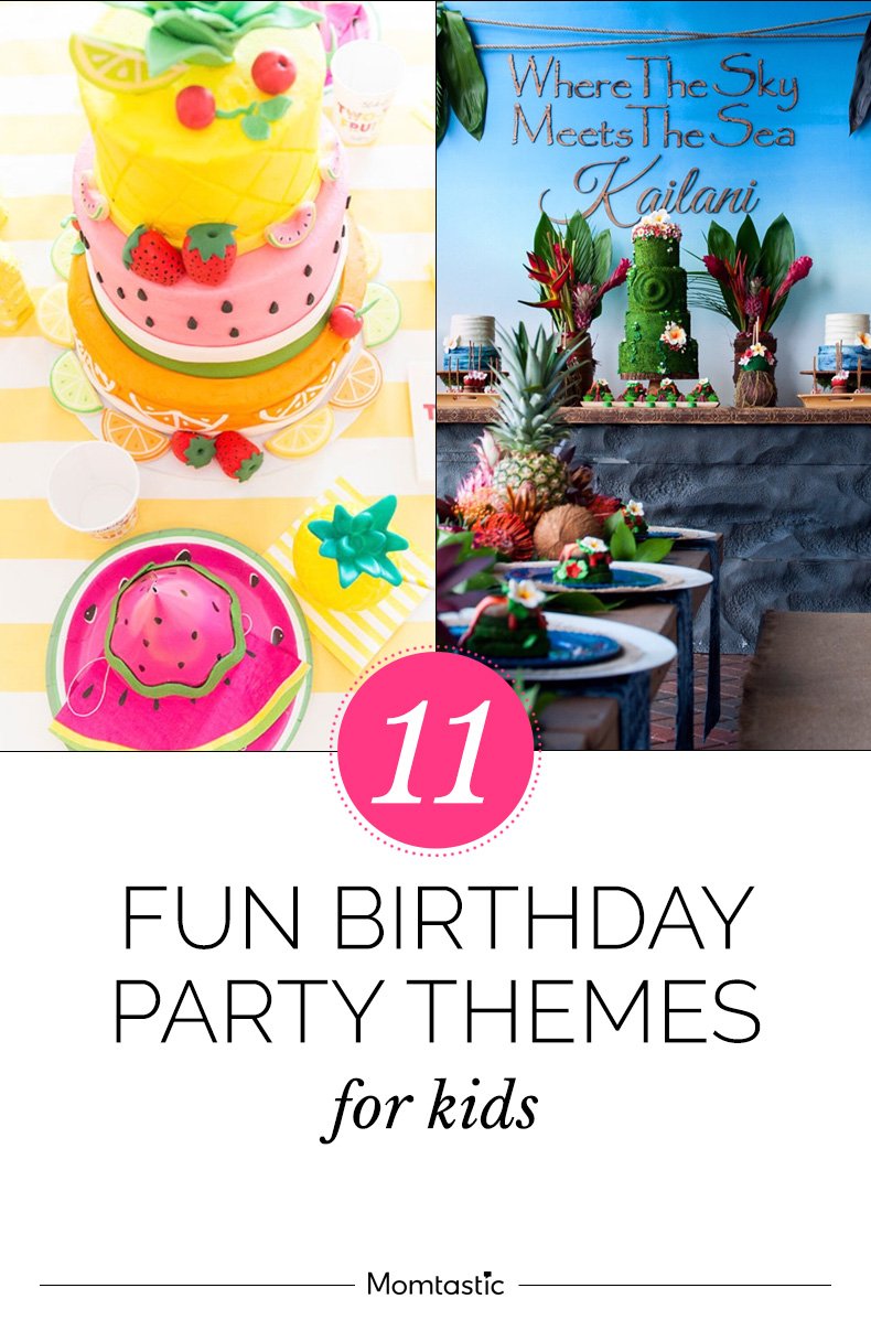 11 Fun Birthday Party Themes for Kids