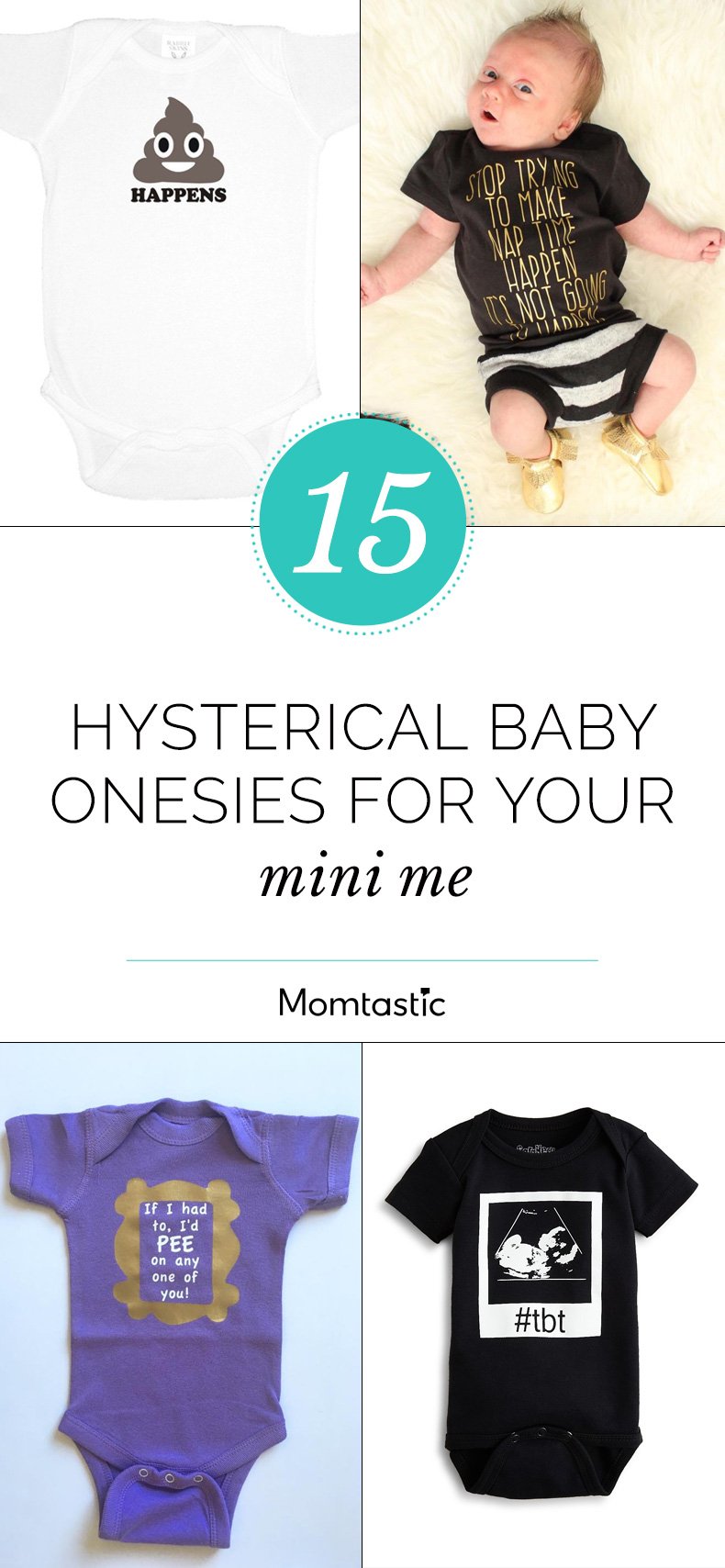 15 Hysterical Baby Onesies For Your Mini Me