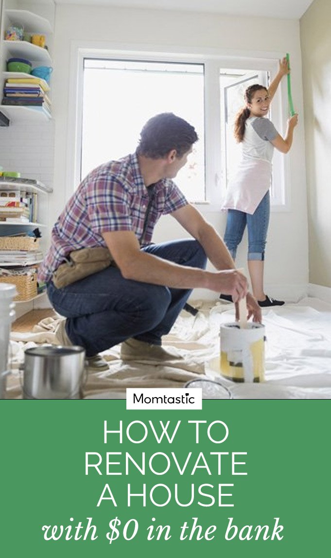 How To Renovate A House With $0 In The Bank