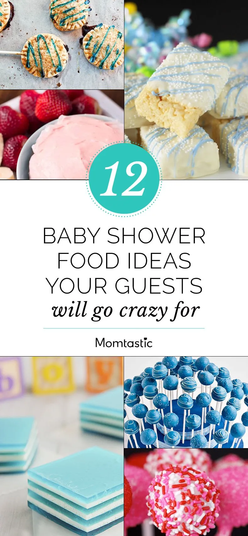 12 Baby Shower Food Ideas Your Guests Will Go Crazy For