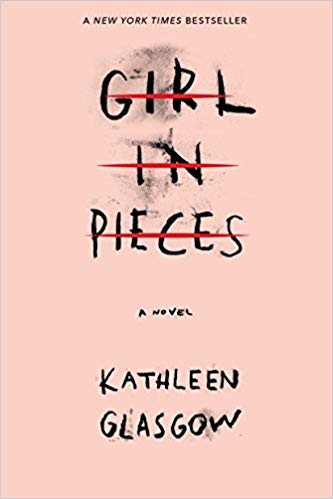 The Best Teen and YA Books Your Kids Should Be Reading This Summer Featuring Girl in Pieces by Kathleen Glasgow | Book list by @letmestart for @itsMomtasticÂ 