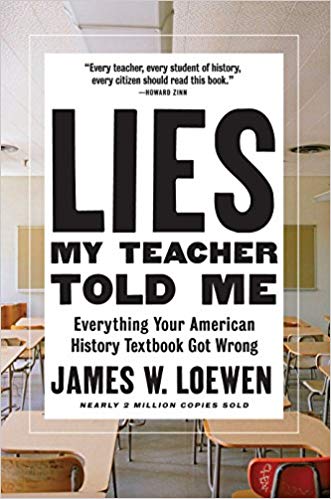 The Best Teen and YA Books Your Kids Should Be Reading This Summer Featuring Lies My Teacher Told Me: Everything Your American History Textbook Got Wrong by James W. Loewen | Book list by @letmestart for @itsMomtasticÂ 