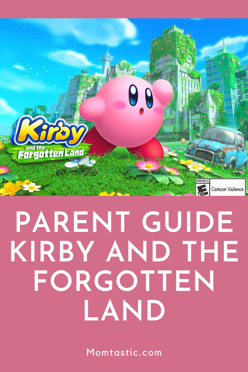 parent guide kirby and the forgotten land