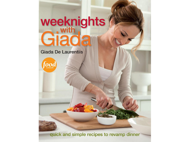 Weeknights with Giada: Quick and Simple Recipes to Revamp Dinner 
