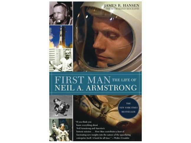 First Man: A Life of Neil Armstrong by James Hansen
