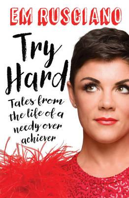 Em Rusciano’s ‘Try Hard’