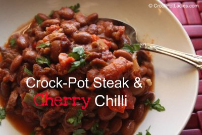 Crock Pot Steak and Cherry Chili
