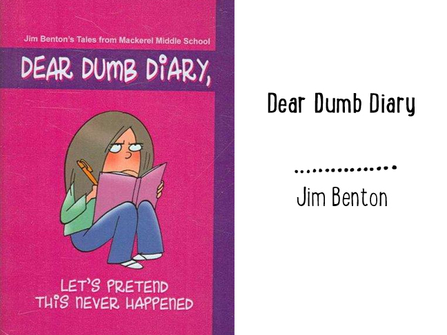 Dear Dumb Diary - Jim Benton