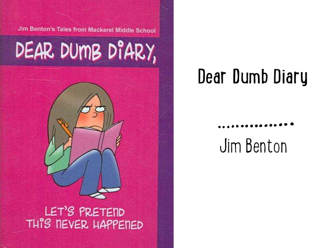 Dear Dumb Diary - Jim Benton