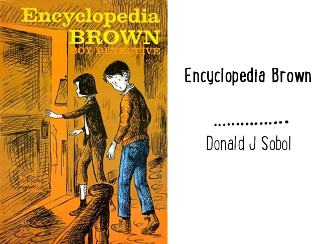 Encyclopedia Brown - Donald J Sobol