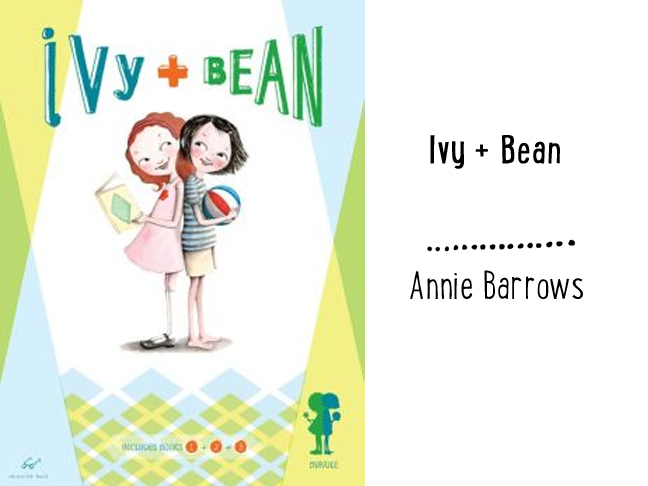 Ivy + Bean - Annie Barrows