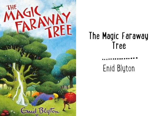 The Faraway Tree - Enid Blyton