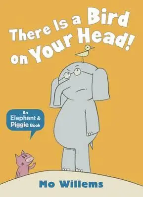 Elephant (The Elephant and Piggie series, Mo Willems)