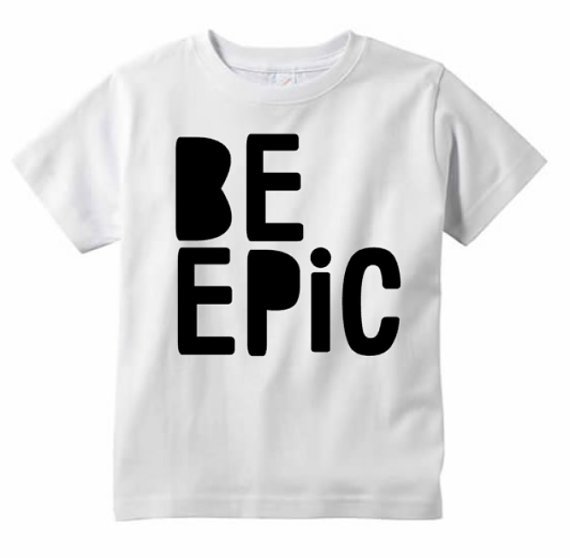 Be Epic
