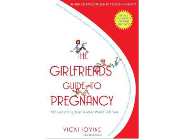 The Girlfriends' Guide to Pregnancy