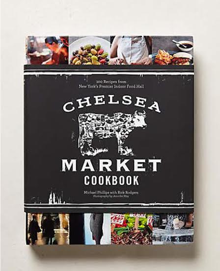 Chelsea Market Cookbook