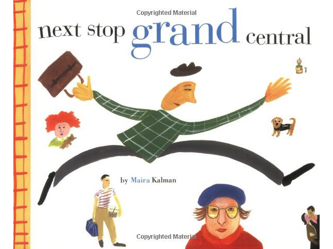 Next Stop Grand Central by Maira Kalman