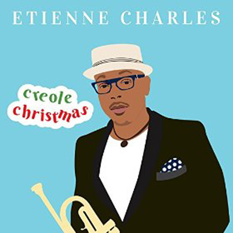 Creole Christmas by Etienne Charles 