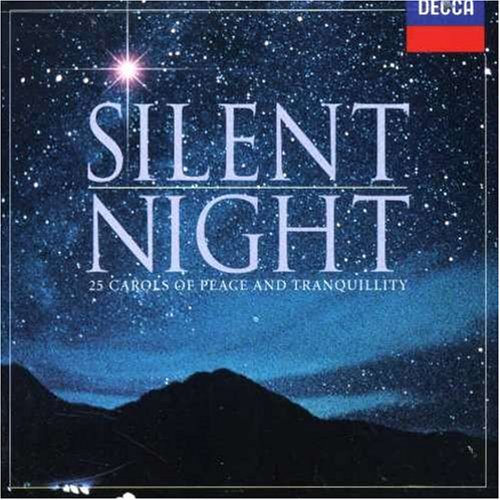 Silent Night - 25 Carols of Peace and Tranquility