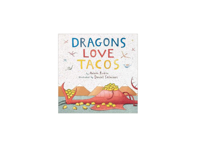 Dragons Love Tacos 