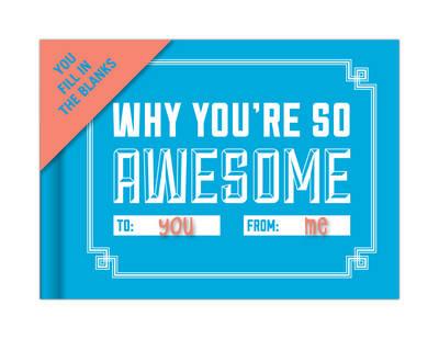 4. Why You’re So Awesome Journal