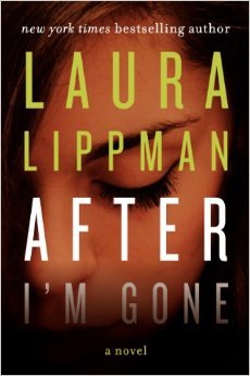 After I’m Gone by Laura Lippman