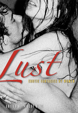 Lust: Erotic Fantasies for Women 