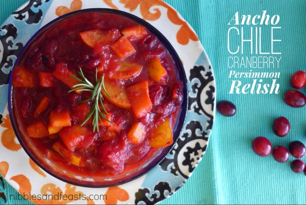  Ancho Chile Cranberry Persimmon Relish