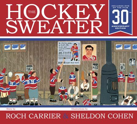 The Hockey Sweater by Roch Carrier