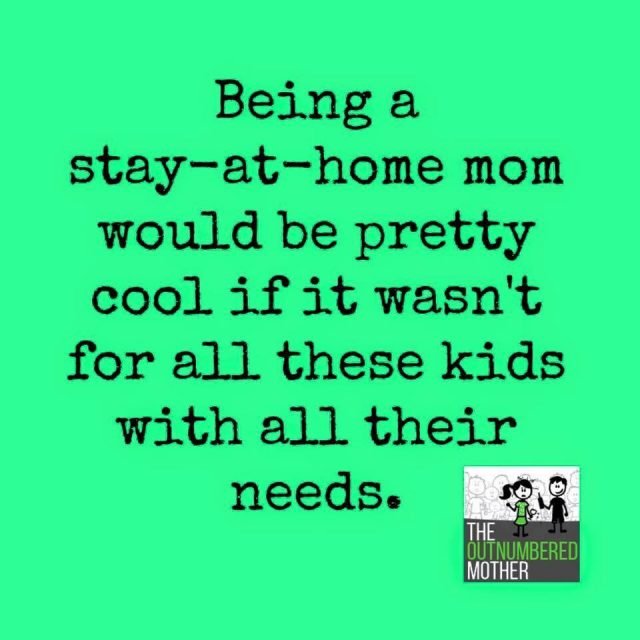 Stay At Home Mom Memes That Are True AF