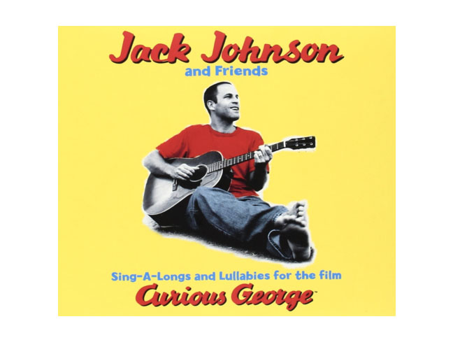 Sing-a-Longs and Lullabies for the Film Curious George, Jack Johnson